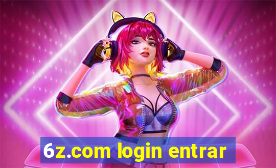 6z.com login entrar